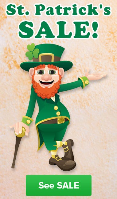St. Patrick's SALE! Order Today
