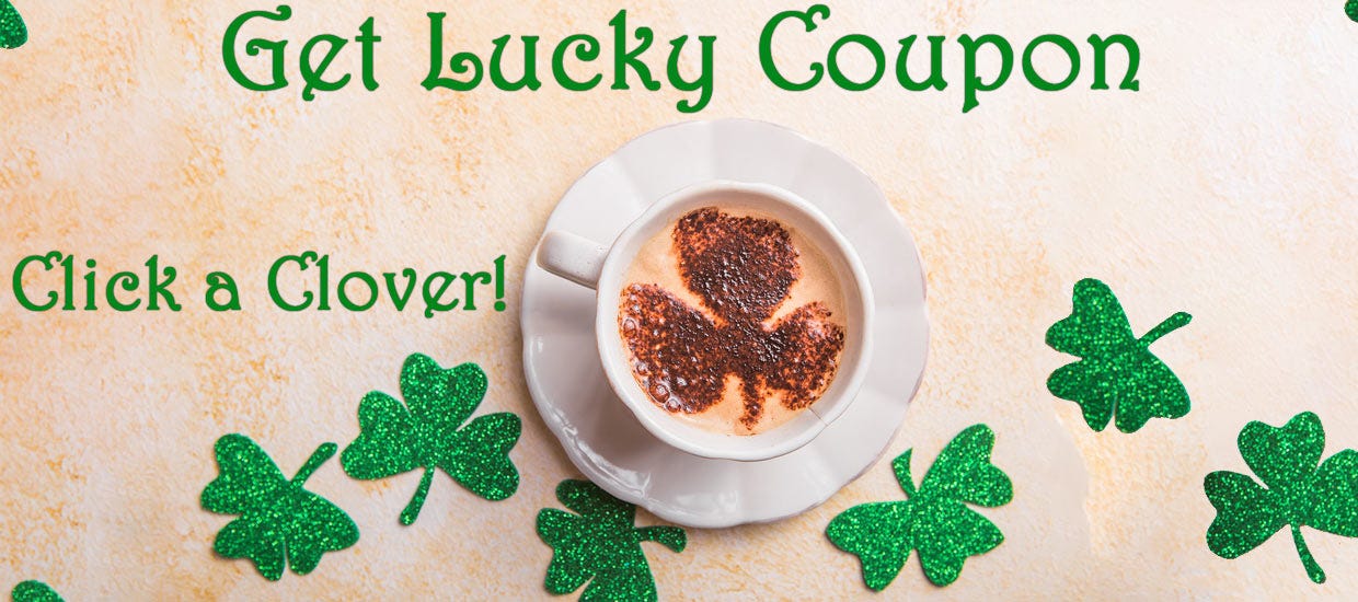 Get Lucky Coupon! Click a Clover...