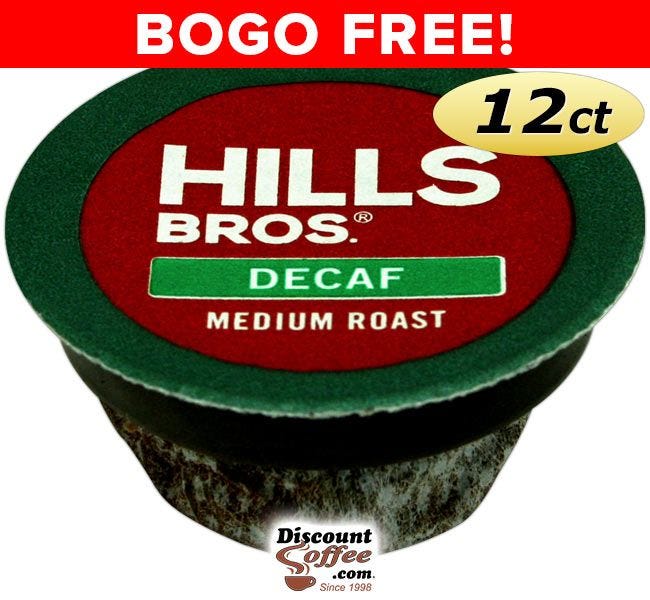 BOGO FREE Sale! Hills Bros Decaf Coffee K-Cup Pod | Decaffeinated Single Serve Cups for Keurig Brewers