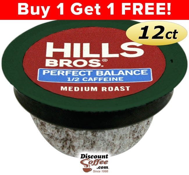 Buy 1 Get 1 FREE! Perfect Balance Coffee Pod | Half Caffeine Hills Bros Medium Roast K-Cup® Pods
