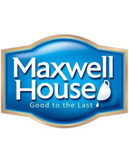 Good to the last drop Maxwell House Coffee